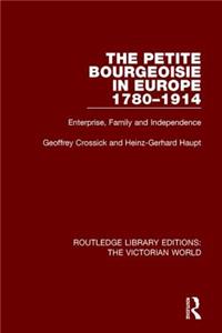 Petite Bourgeoisie in Europe 1780-1914