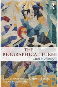 The Biographical Turn