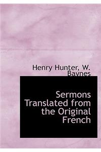 Sermons Translated from the Original French