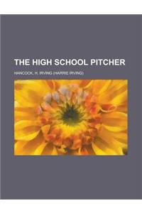 The High School Pitcher