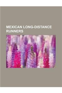 Mexican Long-Distance Runners