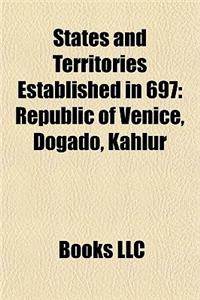 States and Territories Established in 697