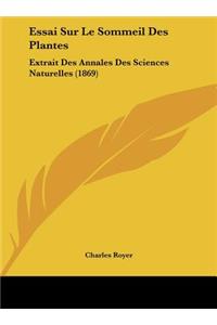 Essai Sur Le Sommeil Des Plantes