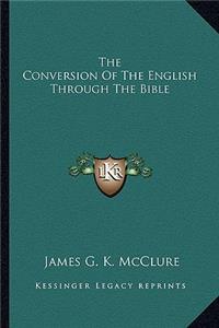 Conversion of the English Through the Bible