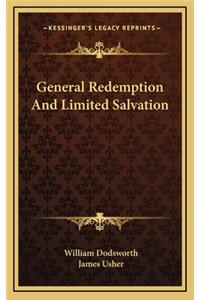 General Redemption and Limited Salvation