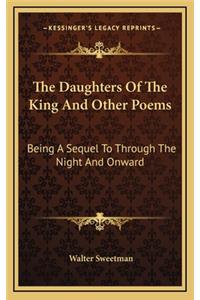 The Daughters of the King and Other Poems