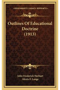 Outlines of Educational Doctrine (1913)