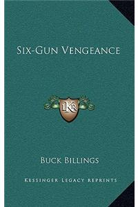 Six-Gun Vengeance