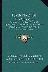 Essentials Of Diagnosis