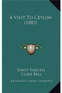 A Visit to Ceylon (1883)
