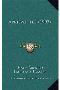 Aprilwetter (1905)
