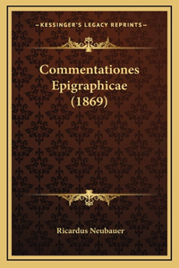 Commentationes Epigraphicae (1869)