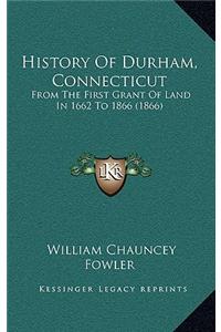 History Of Durham, Connecticut