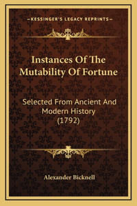 Instances Of The Mutability Of Fortune