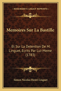 Memoires Sur La Bastille