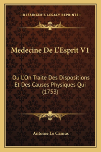 Medecine De L'Esprit V1