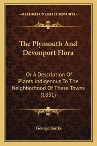 The Plymouth And Devonport Flora