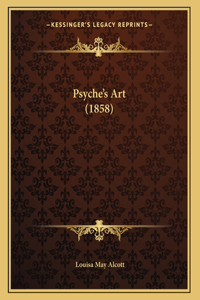 Psyche's Art (1858)