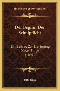 Der Beginn Der Schulpflicht