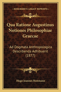 Qua Ratione Augustinus Notiones Philosophiae Graecae