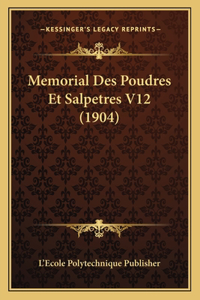 Memorial Des Poudres Et Salpetres V12 (1904)