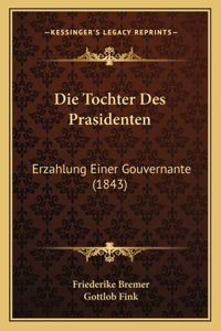 Die Tochter Des Prasidenten