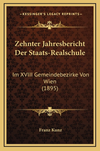 Zehnter Jahresbericht Der Staats-Realschule