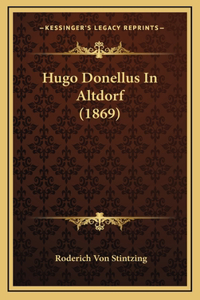 Hugo Donellus In Altdorf (1869)