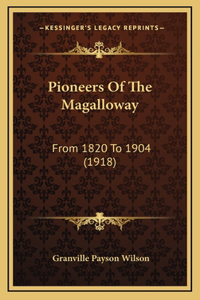 Pioneers Of The Magalloway
