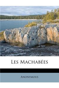Les Machabées