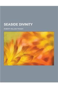 Seaside Divinity