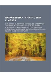 Wookieepedia - Capital Ship Classes