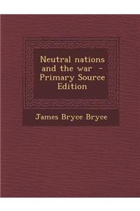 Neutral Nations and the War