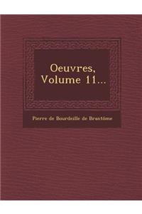 Oeuvres, Volume 11...