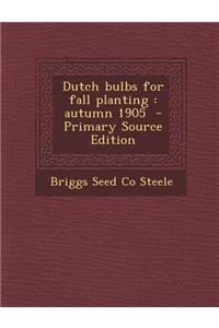 Dutch Bulbs for Fall Planting