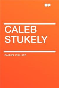 Caleb Stukely