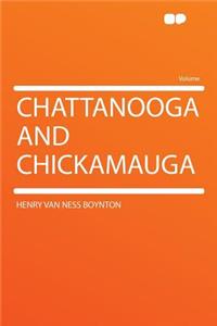 Chattanooga and Chickamauga