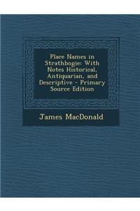 Place Names in Strathbogie