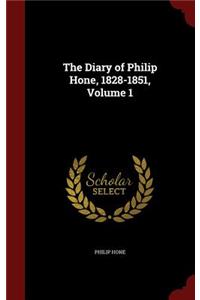 Diary of Philip Hone, 1828-1851, Volume 1