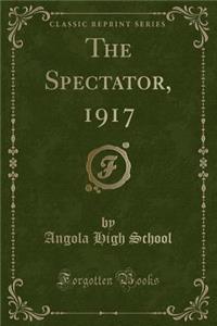The Spectator, 1917 (Classic Reprint)