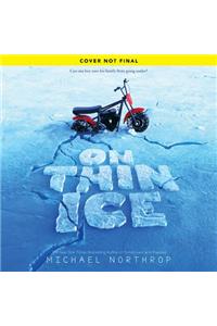 On Thin Ice