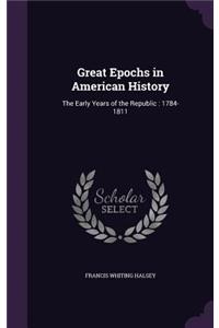 Great Epochs in American History