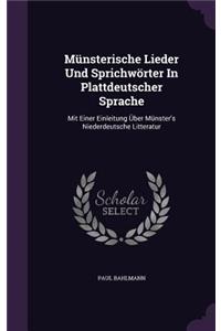 Münsterische Lieder Und Sprichwörter In Plattdeutscher Sprache