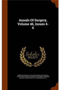 Annals of Surgery, Volume 46, Issues 4-6