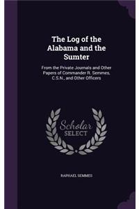 Log of the Alabama and the Sumter