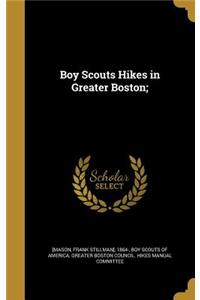 Boy Scouts Hikes in Greater Boston;