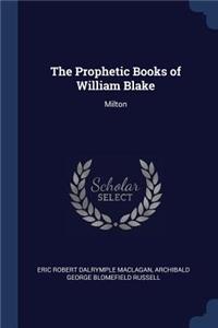 Prophetic Books of William Blake