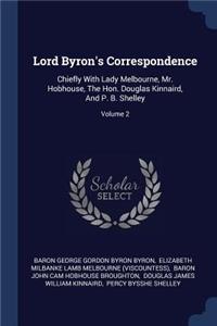 Lord Byron's Correspondence