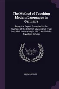 The Method of Teaching Modern Languages in Germany