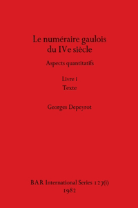 numéraire gaulois du IVe siècle, Livre i